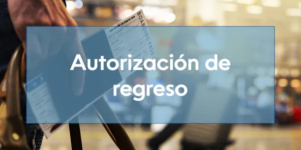 Autorización de regreso